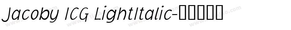 Jacoby ICG LightItalic字体转换
